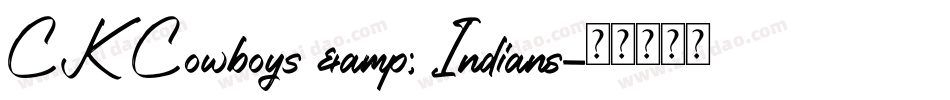 CK Cowboys & Indians字体转换